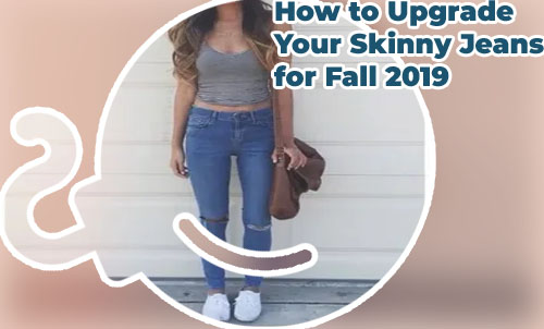 Cute tops for skinny jeans