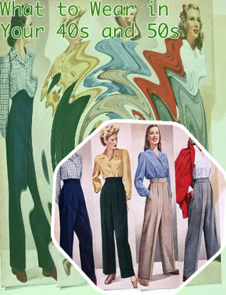Fashion for late 40s female